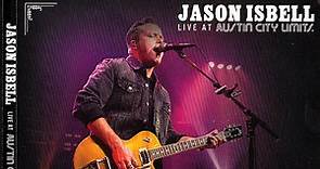 Jason Isbell - Live At Austin City Limits