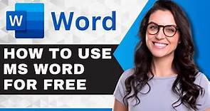 How To Use Microsoft Word For Free - Full Guide