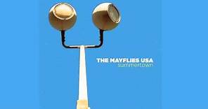 Mayflies USA - "Summertown" (Official Audio)