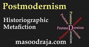 Postmodern Concepts: Historiographic Metafiction
