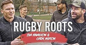 Chris Ashton doesn't hold anything back in a truly unique interview with Jim Hamilton | Rugby Roots