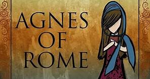 The Story of Agnes of Rome