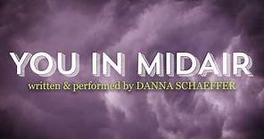 YOU IN MIDAIR by Danna Schaeffer - OFFICIAL TRAILER
