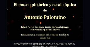 El museo pictórico y escala óptica de Antonio Palomino