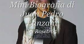 Mini Biografia di Juan Pedro Lanzani