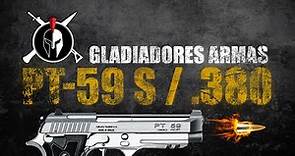 PISTOLA PT 59 INOX CALIBRE .380 + CLUBE DE TIRO GLADIADORES ARMAS