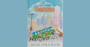 A Bus Called Heaven (2011) by Bob Graham | PICTURE BOOKS OUR KIDS LOVED (READ BY OUR KIDS)