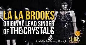 La La Brooks - Original Lead Singer of The Crystals