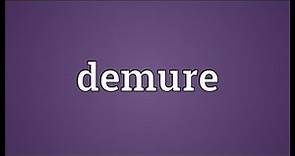 Demure Meaning