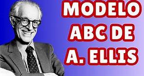 Qué es y cómo se aplica el Modelo ABC de A. Ellis en Terapia Cognitivo Conductual