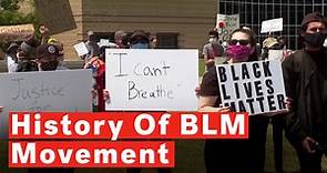 History Of The Black Lives Matter Movement