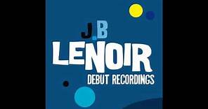 J.B Lenoir - Natural Man