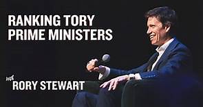 Rory Stewart | Ranking Tory Prime Ministers