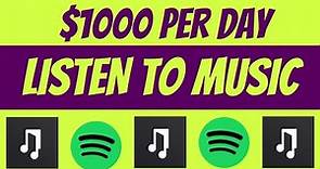 Earn $1000 Per Day Listening To Music On SPOTIFY | Make Money Online 2023