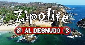 🌅 Zipolite, Oaxaca 🔥 La Playa del amor 🔞 SIN CENSURA 2023 🔞
