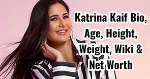 Katrina Kaif Age,Height,Weight,Net Worth,Family,Husband,Biography & Facts About Katrina Kaif