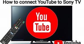 How do I play YouTube on my Sony TV?