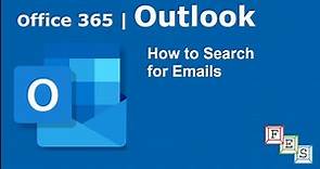 How to search for emails in Outlook - Office 365