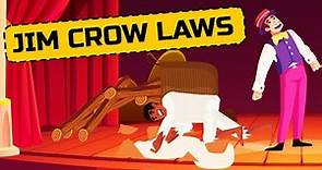 Jim Crow Laws: Racism and Segregation in the United States