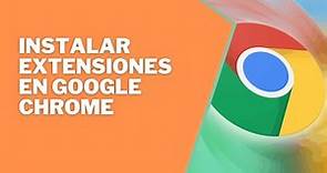 🆕 Cómo instalar extensiones en Google Chrome 👉 Añadir aplicaciones y extensiones Google Chrome 📌