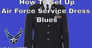 How To Set Up Air Force Service Dress Blues Uniform