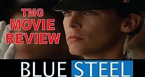 Blue Steel Review - 1990 - TMG Movie Review