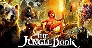 The Jungle Book Full Movie In Hindi | Neel Sethi, Bill Murray, Ben Kingsley | Review & Amazing Facts