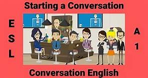 Starting a Conversation | How to Make Small Talk with a Stranger