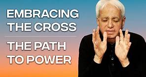Embracing the Cross | The Path to Power | Benny Hinn