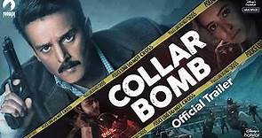 Collar Bomb | Official Trailer | Jimmy Shergill, Asha Negi, Dyanesh Zoting | Streaming from July 9