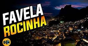 A História da Favela da Rocinha