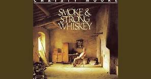 Smoke & Strong Whiskey