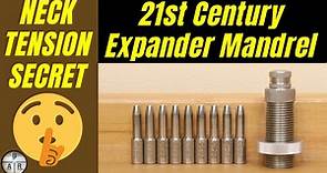 21st Century Expander Mandrels - Setting consistent Neck Tension - The Reloaders Network