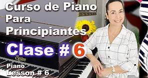 Lección # 6 Aprende a Tocar Piano DESDE CERO!!!