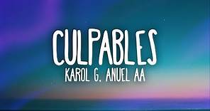 Karol G, Anuel Aa - Culpables (Letra)