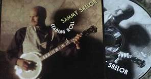 Sammy Shelor-Leading Roll (1997) Complete album