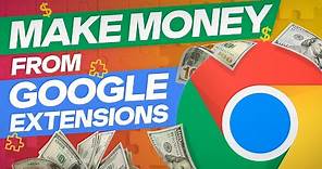 How To Make Money From Google Chrome Extensions