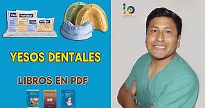 TIPOS DE YESOS DENTALES| impulso odontologico