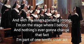 Sister Act - Sister Act The Musical Lyrics