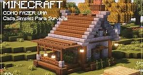 Minecraft | Como Fazer Uma Casa Simples Para Survival #01