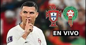 Portugal vs Marruecos - En Vivo - Cristiano Ronaldo No es TITULAR CR7 no juega Mundial Qatar 2022