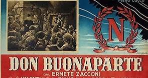Don Buonaparte (1941) di Flavio Calzavara con Ermete Zacconi