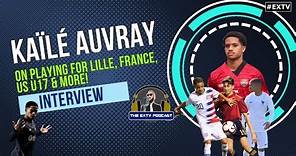 Kaïlé Auvray on playing for Lille, France and US U17 and more! - EXTV