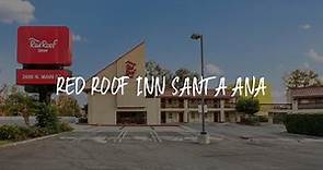 Red Roof Inn Santa Ana Review - Santa Ana , United States of America