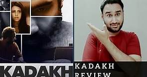 Kadakh Review | SonyLIV Original Film Kadakh | Faheem Taj