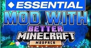 How To Use The Essential Mod With BETTER MINECRAFT! (Minecraft Essential Tutorial)