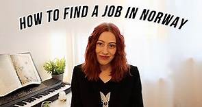 How to Find a Job in Norway as a Foreigner | 6 tips for working in Norway