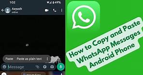 How to Copy and Paste WhatsApp Messages Android Phone or Tablet