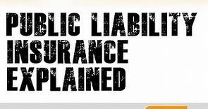 Public Liability Insurance Explained
