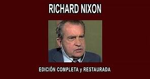 RICHARD NIXON A FONDO - EDICIÓN COMPLETA y RESTAURADA